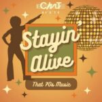 Stayin’ Alive – That 70s Music